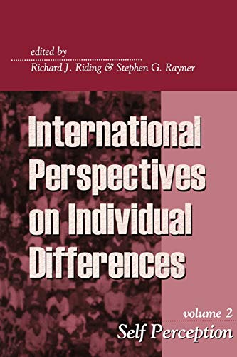 Self Perception (International Perspectives on Individual Differences, V. 2)
