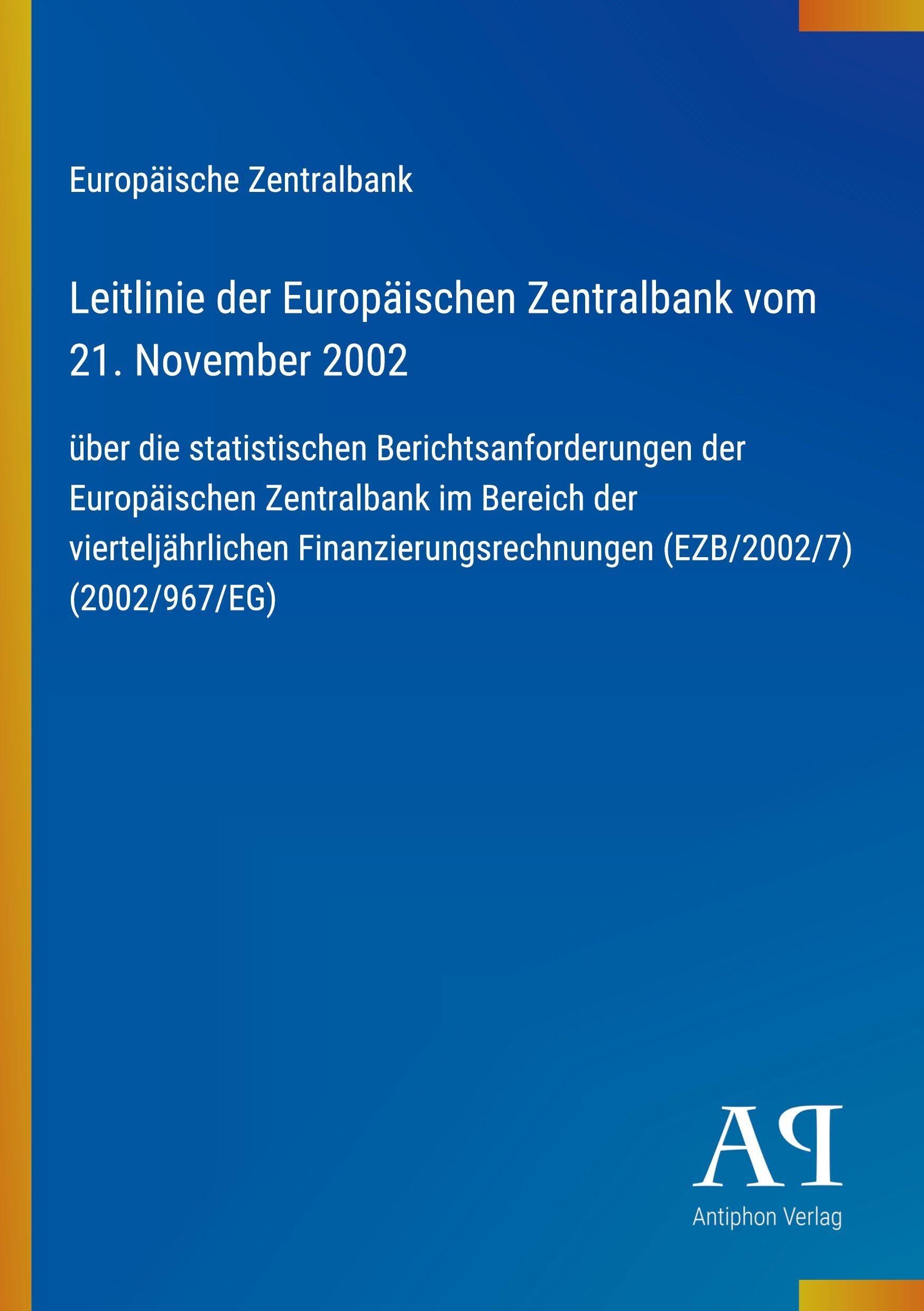 Leitlinie der Europäischen Zentralbank vom 21. November 2002
