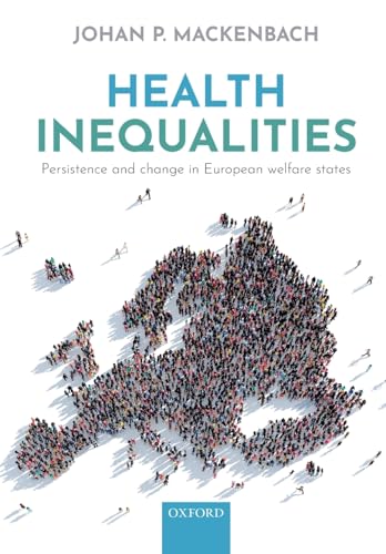 Health Inequalities: Persistence and Change in European Welfare States