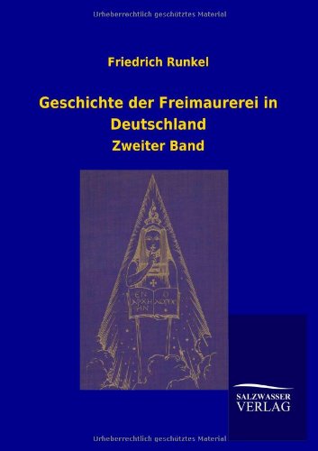 Geschichte der Freimaurerei in Deutschland: Zweiter Band