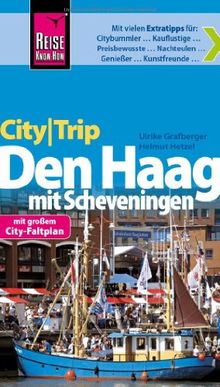 Reise Know-How CityTrip Den Haag mit Scheveningen: Reiseführer mit Faltplan von Ulrike Grafberger, Helmut Hetzel | Buch | Zustand gut