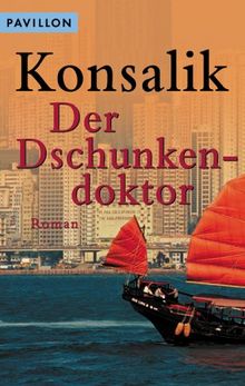 Der Dschunkendoktor.