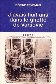 J'avais huit ans dans le ghetto de Varsovie