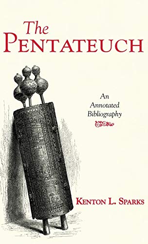 The Pentateuch: An Annotated Bibliography