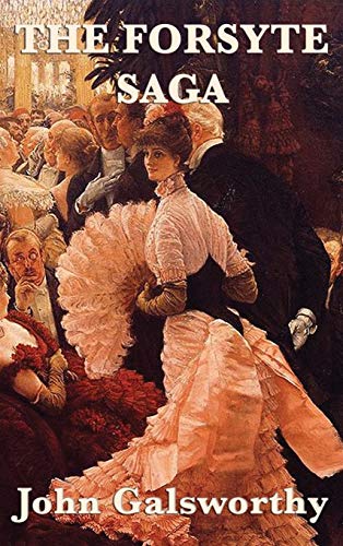 John Galsworthy The Forsyte Saga
