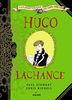 Les aventuriers du très très loin, Tome 3 : Hugo Lachance