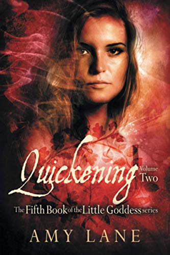 Quickening, Vol. 2 (Little Goddess, Band 2)