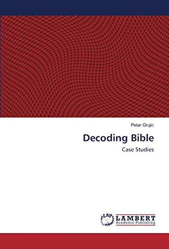 Decoding Bible: Case Studies