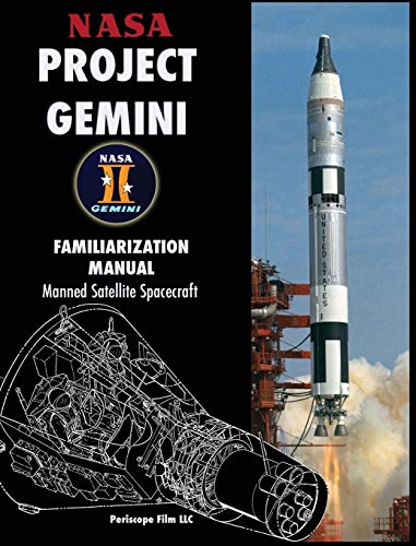 NASA Project Gemini Familiarization Manual Manned Satellite Spacecraft