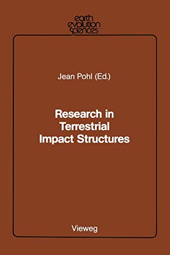 Research in Terrestrial Impact Structures (Earth Evolution Sciences)