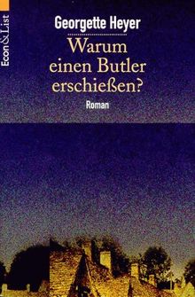 Warum einen Butler erschießen? de Heyer, Georgette | Livre | état acceptable