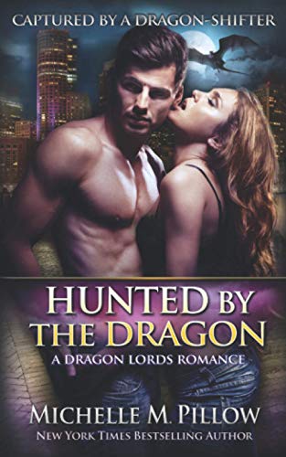 Hunted by the Dragon: A Qurilixen World Novel (Captured by a Dragon-Shifter, Band 4)