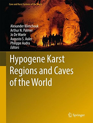Hypogene Karst Regions and Caves of the World (Cave and Karst Systems of the World)