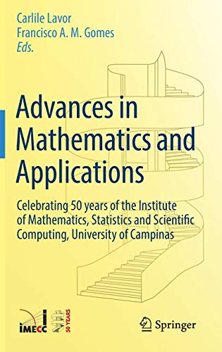 Advances in Mathematics and Applications: Celebrating 50 years of the Institute of Mathematics, Statistics and Scientific Computing, University of Campinas