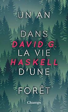 Un an dans la vie d'une forêt