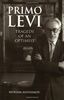Primo Levi: Tragedy of an Optimist