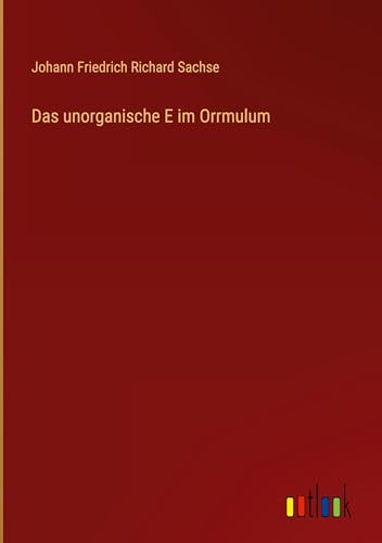Das unorganische E im Orrmulum