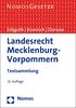 Landesrecht Mecklenburg-Vorpommern: Textsammlung - Rechtsstand: 1. August 2020