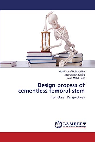 Design process of cementless femoral stem: from Asian Perspectives