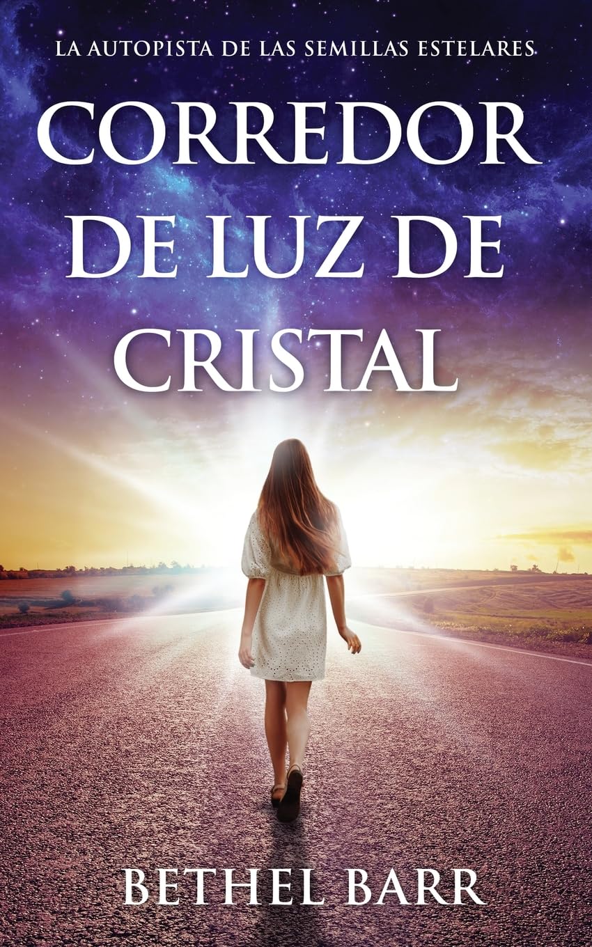 Corredor De Luz De Cristal: La Autopista De Las Semillas Estelares