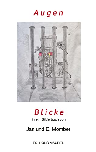 Augen: Blicke in ein Bilderbuch von Jan und E. Momber