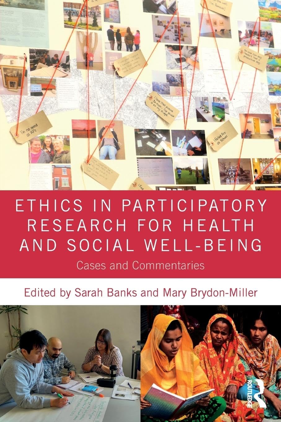 Mary Brydon-Miller Ethics In Participatory Research For Health And Social Well-Being, Cases And Commentaries
