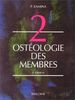 OSTEOLOGIE DES MEMBRES. 2ème édition