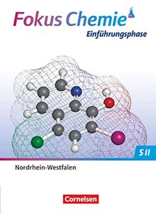 Fokus Chemie - Sekundarstufe II - Nordrhein-Westfalen 2022 - Einführungsphase: Schulbuch