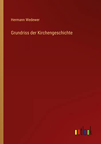 Grundriss der Kirchengeschichte