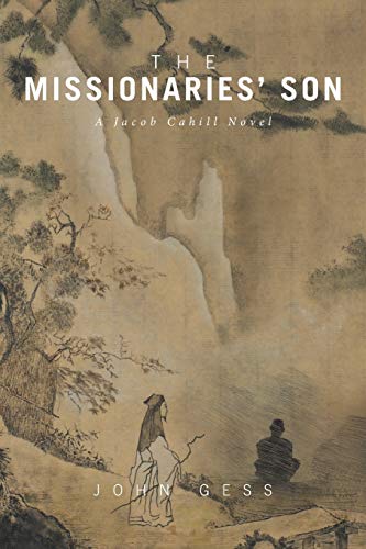 The Missionaries’ Son: A Jacob Cahill Novel