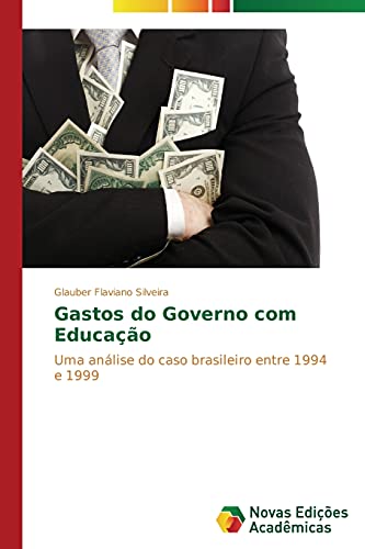 Gastos do Governo com Educação: Uma análise do caso brasileiro entre 1994 e 1999