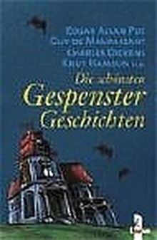 Die schönsten Gespenstergeschichten