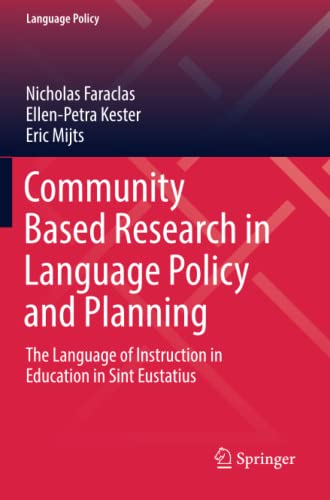 Community Based Research in Language Policy and Planning: The Language of Instruction in Education in Sint Eustatius