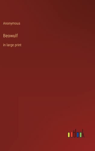 Beowulf: in large print