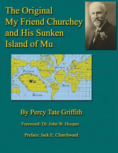 The Original My Friend Churchey and His Sunken Island of Mu