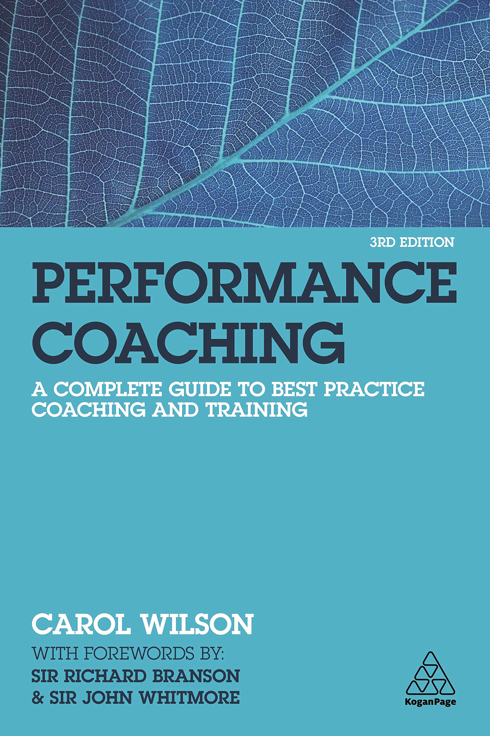 Performance Coaching: A Complete Guide to Best Practice Coaching and Training