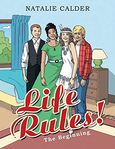 Life Rules!: The Beginning