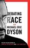 Debating Race: with Michael Eric Dyson