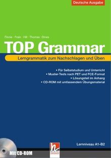 TOP Grammar: Lerngrammatik zum Nachschlagen und Üben inkl. CD-ROM. Deutschsprachige Ausgabe