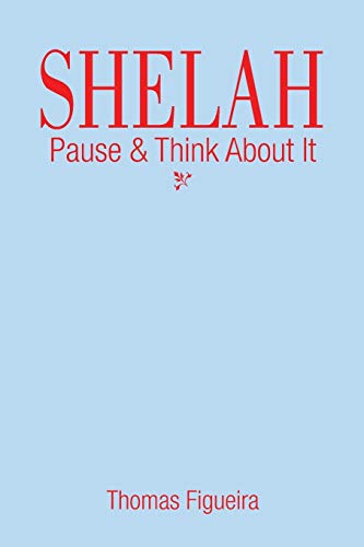 SELAH: Pause & Think About It