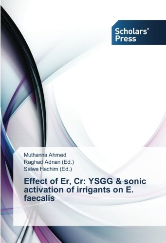 Effect of Er, Cr: YSGG & sonic activation of irrigants on E. faecalis