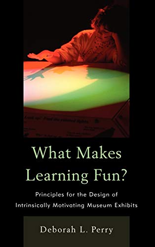 What Makes Learning Fun?: Principles for the Design of Intrinsically Motivating Museum Exhibits