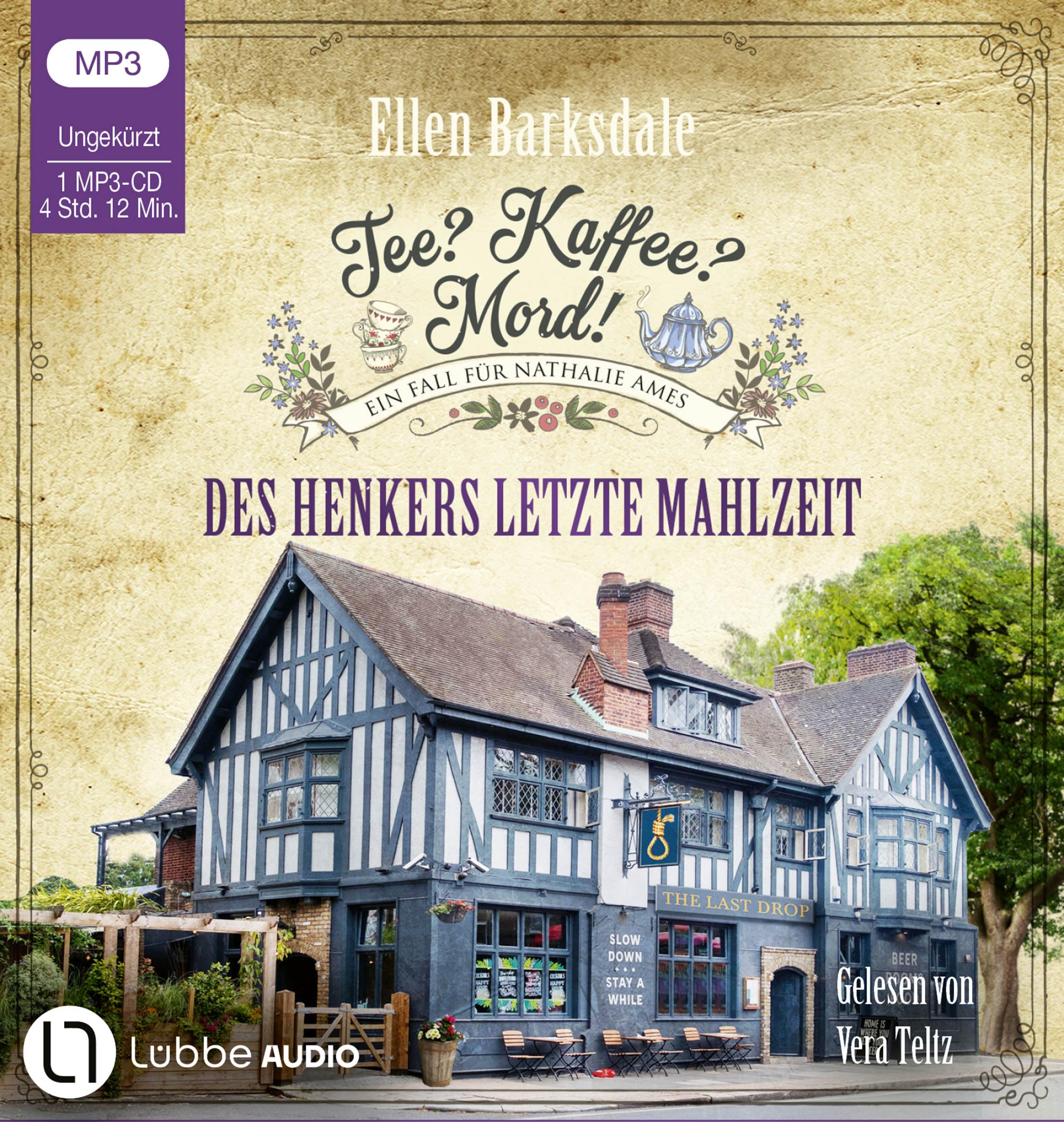 Tee? Kaffee? Mord! - Des Henkers letzte Mahlzeit: Teil 28. (Nathalie Ames ermittelt, Band 28)