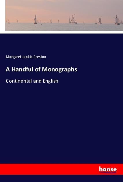 A Handful of Monographs: Continental and English