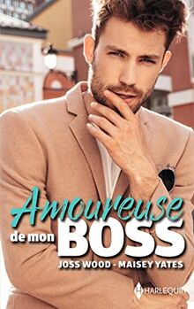 Amoureuse de mon boss