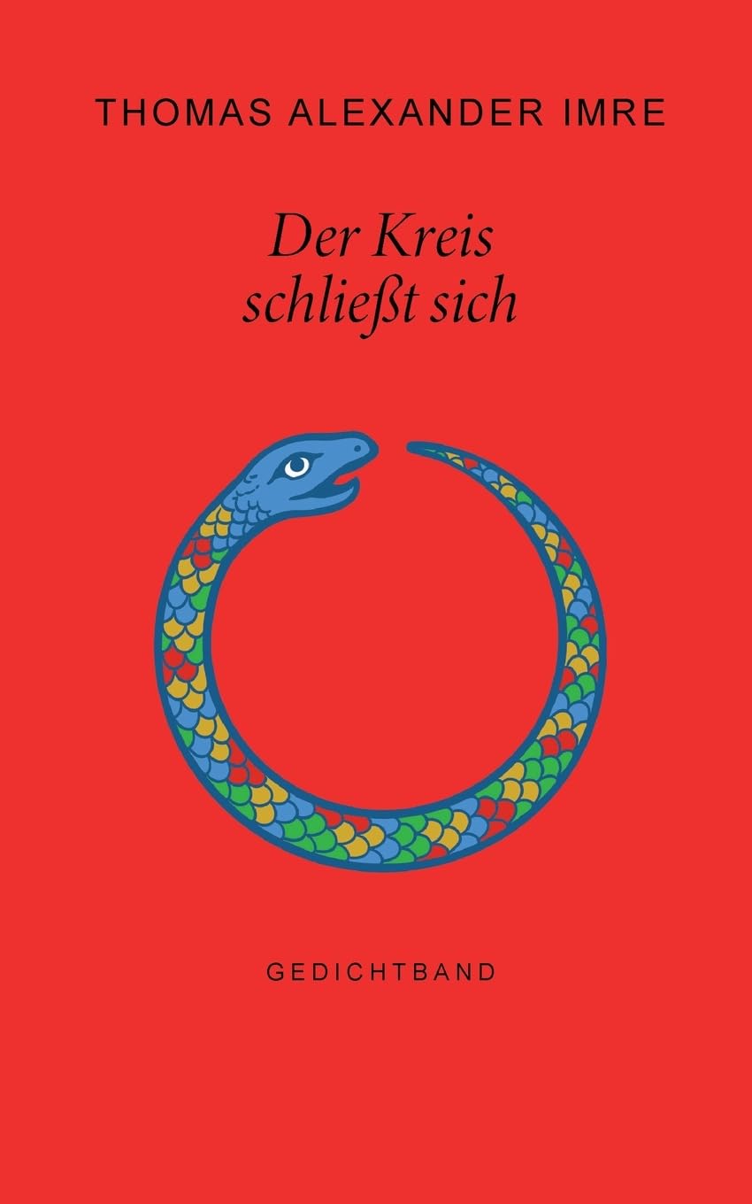 Der Kreis schließt sich: Gedichtband