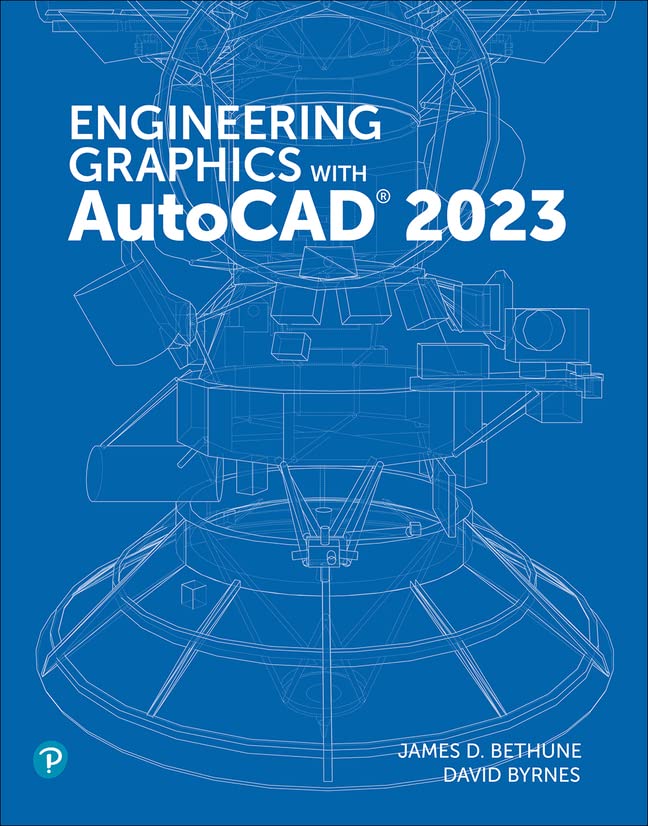 Bethune, James D. Engineering Graphics With AutoCAD 2023