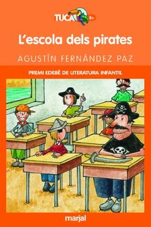 L'escola dels pirates (TUCAN TARONJA, Band 5)