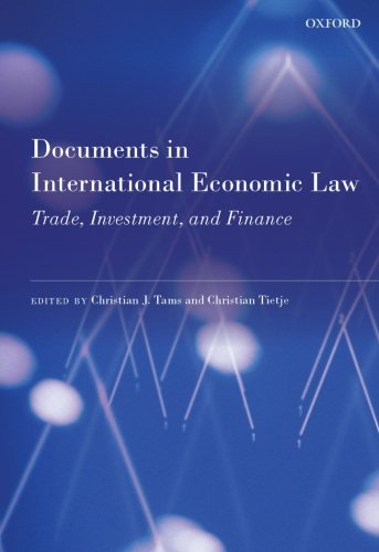 Documents in International Economic Law: Trade, Investment, And Finance