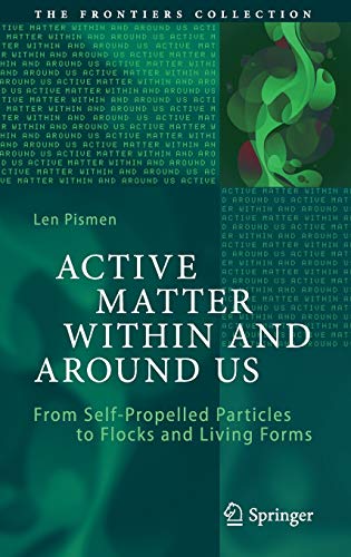 Active Matter Within and Around Us: From Self-Propelled Particles to Flocks and Living Forms (The Frontiers Collection)